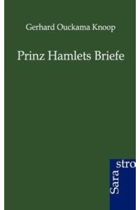 Prinz Hamlets Briefe