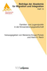 Familien- und Jugendpolitik in der Einwanderungsgesellschaft  - Akzente – Analysen – Aktionen
