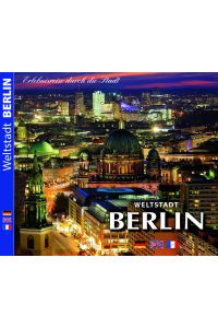 Weltstadt Berlin  - dreispr. Ausgabe D/E/F