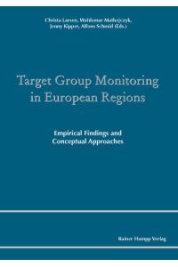 Target Group Monitoring in European Regions  - Empirical Findings and Conceptual Approaches