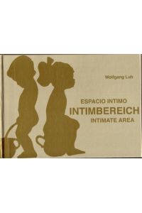 Intimbereich  - Espacio Intimo/Intimate Area