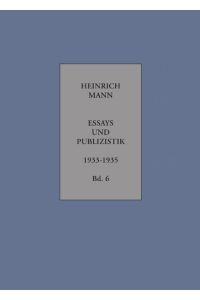 Essays und Publizistik  - Band 6: Februar 1933 bis 1935