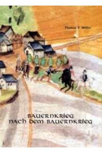 Bauernkrieg nach dem Bauernkrieg  - Die Verwüstung der Mühlhäuser Dörfer Dörna, Hollenbach und Lengefeld durch Eichsfelder Adel und Klerus
