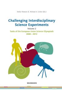 Challenging Interdisciplinary Science Experiments  - Volume 2. Tasks of the European Union Science Olympiads 2008–2012
