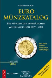 Euro-Münzkatalog  - Die Münzen der Europäischen Währungsunion 1999 – 2014