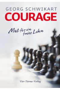 Courage  - Mut für ein freies Leben