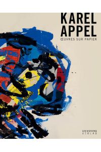 Karel Appel  - Œuvres sur papier