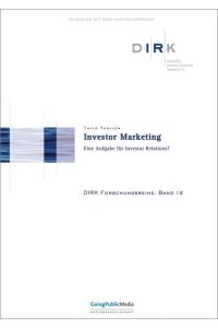 Investor Marketing  - Eine Aufgabe für Investor Relations?