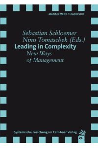 Leading in Complexity  - New Ways of Management