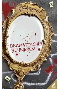 Der Schwabenspiegel. Jahrbuch für Literatur, Sprache und Spiel / Der Schwabenspiegel 2015  - Dramatisches Schwaben