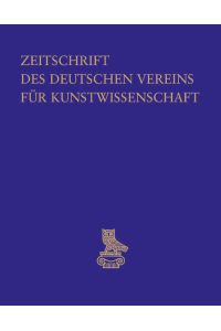 Zeitschrift des Deutschen Vereins für Kunstwissenschaft