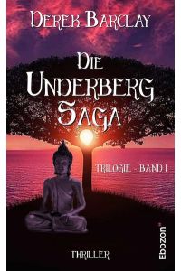 Die Underberg Saga  - Band 1 (Trilogie)