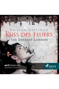 Kuss des Feuers - The Darkest London 1  - The Darkest London
