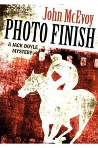 Photo Finish: A Jack Doyle Mystery (Jack Doyle Mysteries)