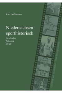 Niedersachsen sporthistorisch  - Daten zur niedersächsischen Sportgeschichte