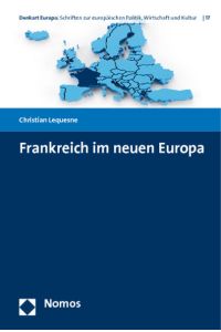 Frankreich im neuen Europa  - Übersetzung aus dem Französischen von Hans Dieter Metz