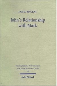 John`s Relationship with Mark  - An Analysis of John 6 in the Light of Mark 6-8