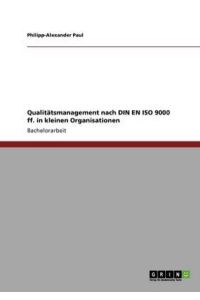 Qualitätsmanagement in kleinen Organisationen nach DIN EN ISO 9000 ff.