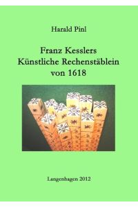 Franz Kesslers Künstliche Rechenstäblein von 1618