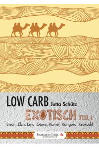 Low Carb Exotisch Teil 1