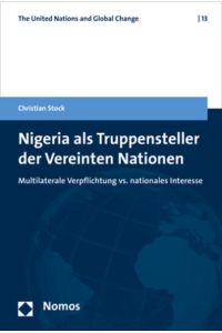 Nigeria als Truppensteller der Vereinten Nationen  - Multilaterale Verpflichtung vs. nationales Interesse