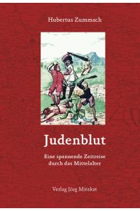Judenblut  - Eine spannende Zeitreise durch das Mittelalter