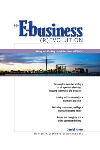 The E-Business (R)Evolution: Living and Working in an Interconnected World