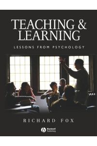 Teaching and Learning: Lessons From Psychology