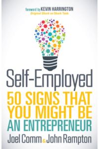 Self-Employed: 50 Signs That You Might Be An Entrepreneur