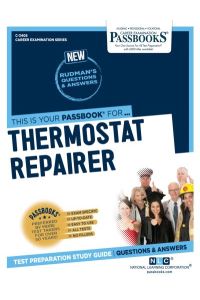 Thermostat Repairer: Passbooks Study Guide (Career Examination, 3408)
