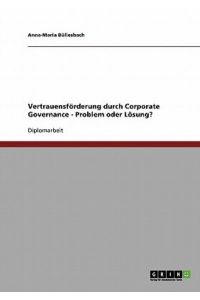 Büllesbach, A: Vertrauensförderung durch Corporate Governanc
