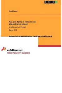 Behavioral Economics und Neurofinance