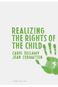 Realizing the Rights of the Child  - Swiss Human Rights Book Vol. 2