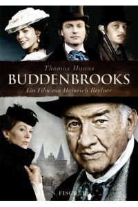 Thomas Manns Buddenbrooks  - Ein Filmbuch von Heinrich Breloer