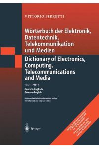 Wörterbuch der Elektronik, Datentechnik, Telekommunikation und Medien  - Teil 1: Deutsch-Englisch
