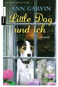 Little Dog und ich  - Roman
