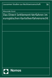Das Direct Settlement-Verfahren im europäischen Kartellverfahrensrecht