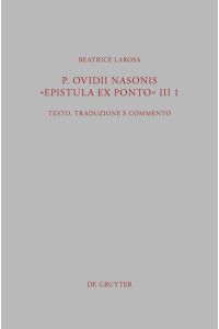 P. Ovidii Nasonis Epistula ex Ponto III 1  - Testo, traduzione e commento