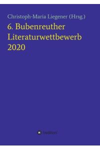 6. Bubenreuther Literaturwettbewerb