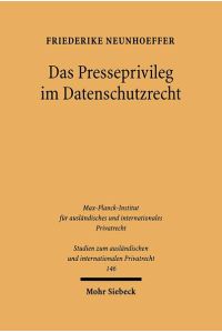 Das Presseprivileg im Datenschutzrecht  - Eine rechtsvergleichende Betrachtung des deutschen und des englischen Rechts
