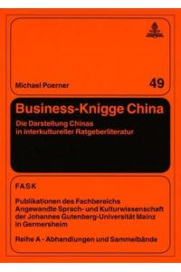 Business-Knigge China  - Die Darstellung Chinas in interkultureller Ratgeberliteratur