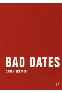 Bad Dates  - Erzählungen