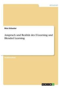 Schuster, N: Anspruch und Realität des E-Learning und Blende