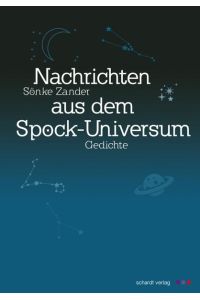 Nachrichten aus dem Spock-Universum  - Gedichte