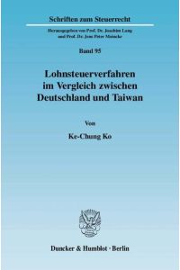Lohnsteuerverfahren im Vergleich zwischen Deutschland und Taiwan.