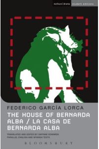 The House Of Bernarda Alba/La Casa de Bernarda Alba (Methuen Drama) (Student Editions)