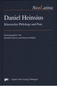 Daniel Heinsius  - Neulateinischer Dichter und Klassischer Philologe