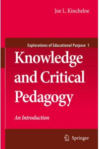 Knowledge and Critical Pedagogy  - An Introduction