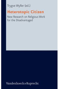 Heterotopic Citizen  - New Research on Religious Work for the Disadvantaged