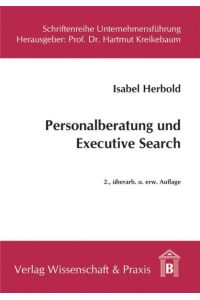 Personalberatung und Executive Search.   - Instrumente der Führungskräftesuche.